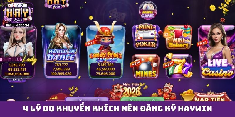 4 lý do khuyến khích nên đăng ký HAYWIN