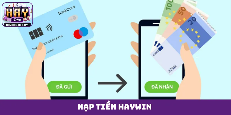 Nạp tiền HAYWIN