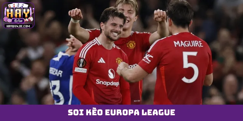 Soi kèo Europa League