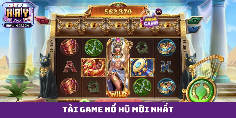 Tải game nổ hũ mới nhất