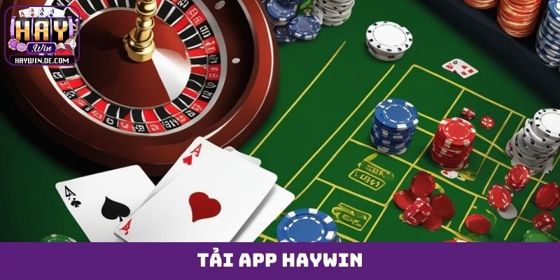 Tải app HAYWIN