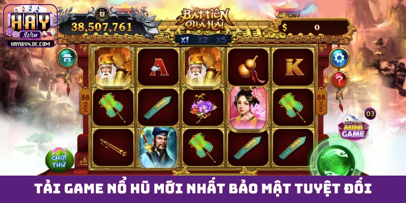 Tải game nổ hũ mới nhất bảo mật tuyệt đối