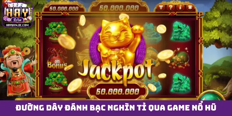 Đường dây đánh bạc nghìn tỉ qua game nổ hũ